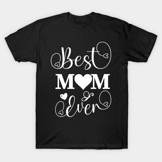 Best Mom Ever Cursive T-Shirt by CityTeeDesigns